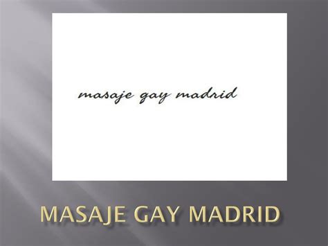 masaje tantra gay madrid|Espai dHomes